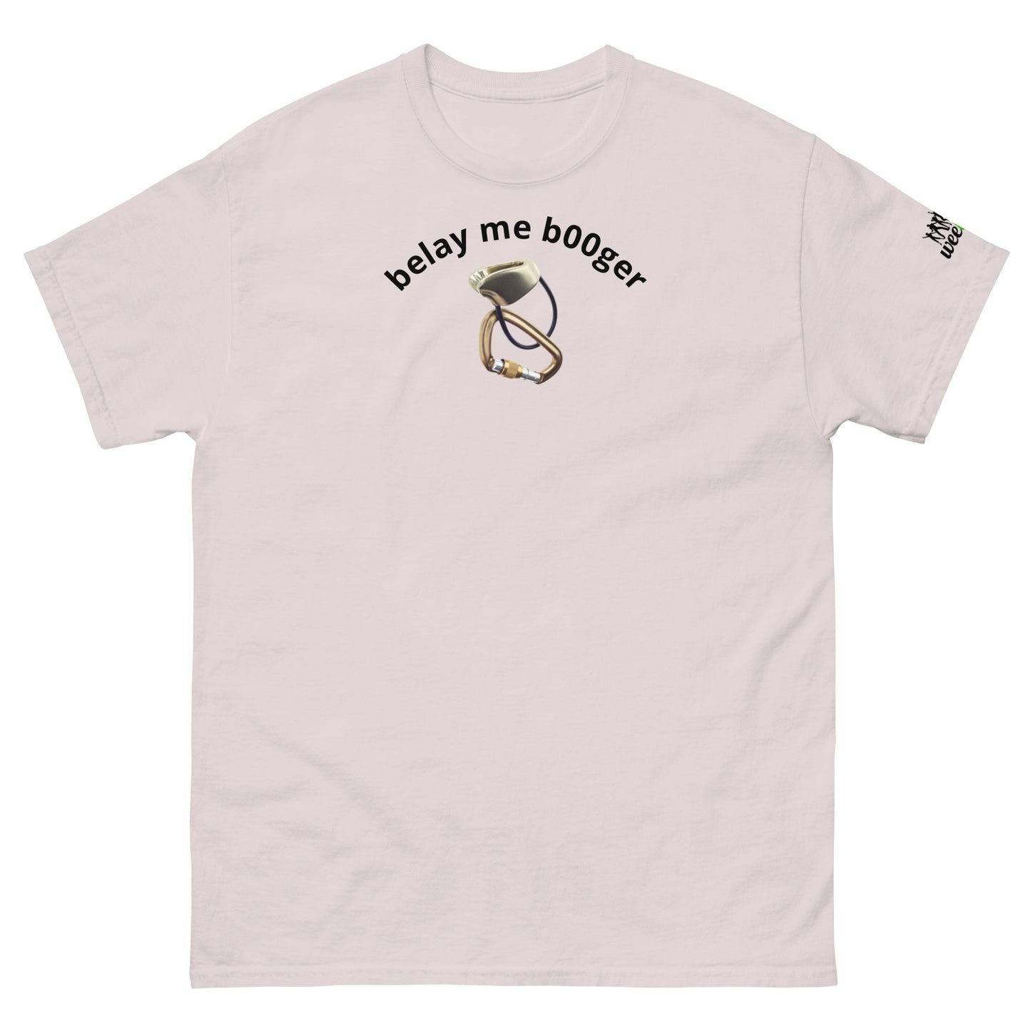 'belay me b00ger' t-shirt with rock climbing graphic. Mountaineer unisex classic fit.