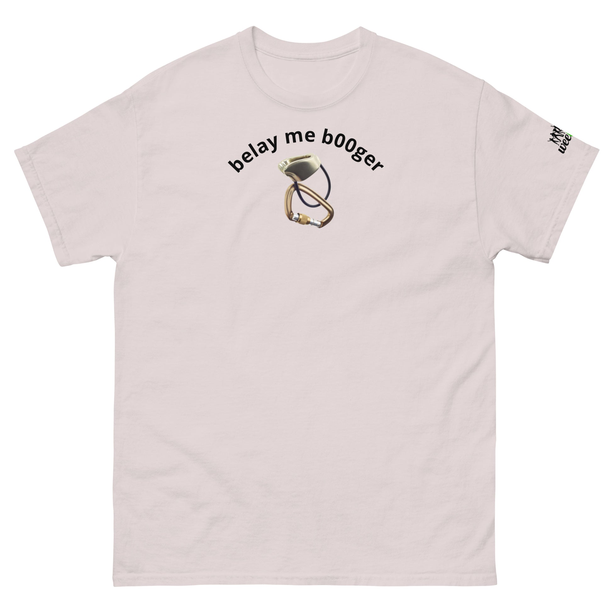 'belay me b00ger' t-shirt with rock climbing graphic.  Mountaineer unisex classic fit.