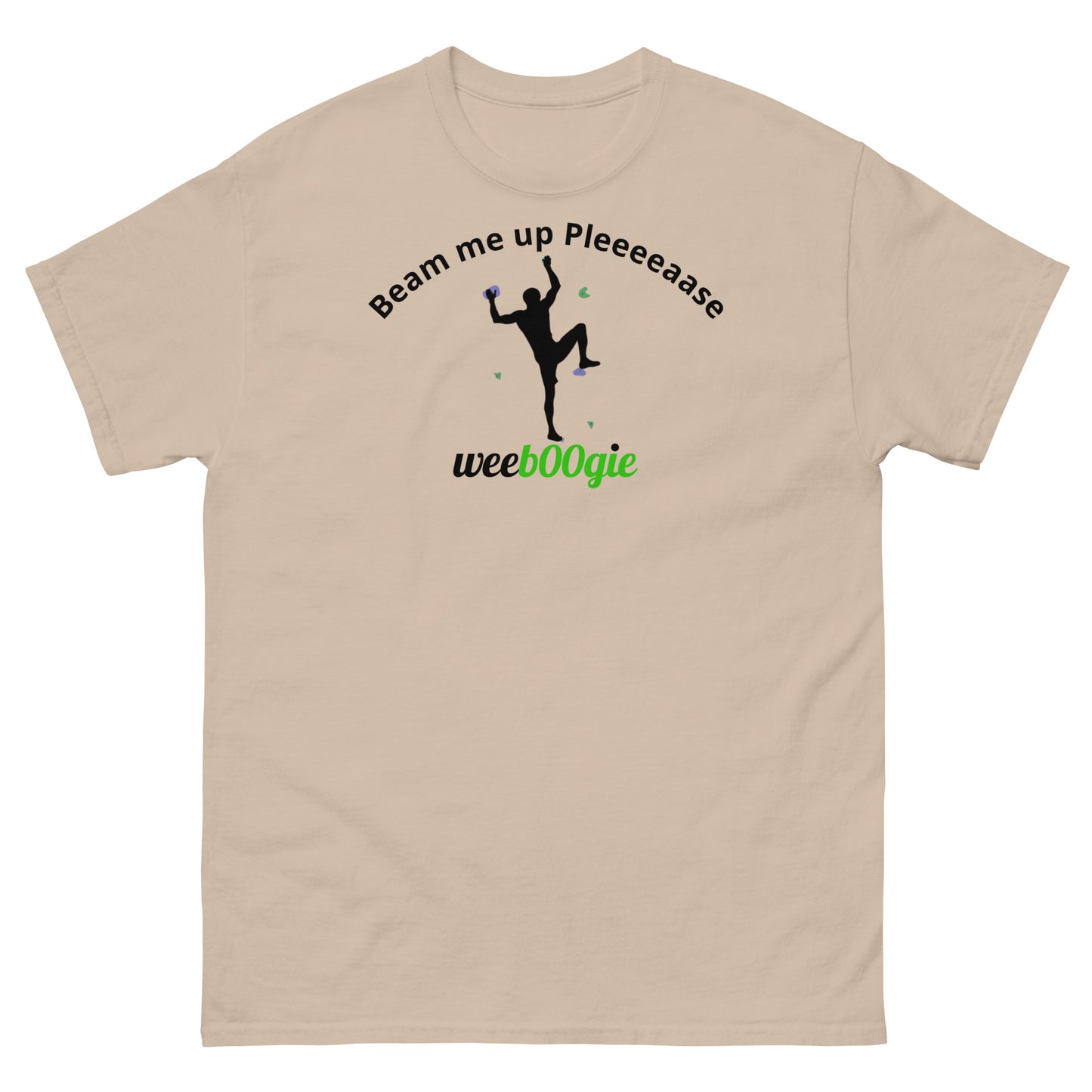 Beam me up Pleeeaase Rock Climbers wee b00gie Unisex Classic Tee
