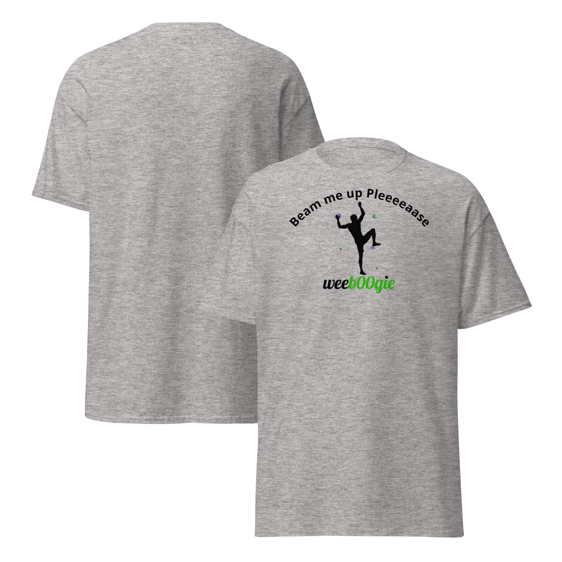 Beam me up Pleeeaase Rock Climbers wee b00gie Unisex Classic Tee